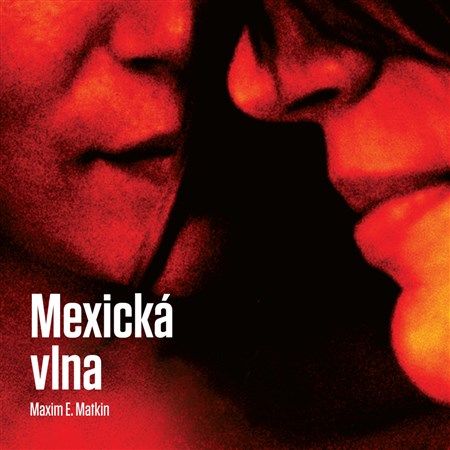 Mexická vlna - MP3 CD (audiokniha)