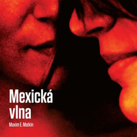 Mexická vlna - MP3 CD (audiokniha)