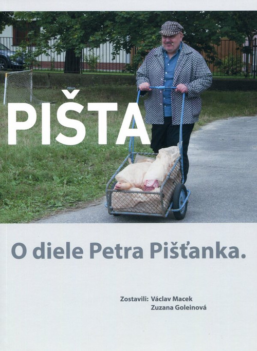 Pišta - O diele Petra Pišťanka