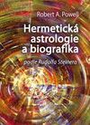 Hermetická astrologie a biografika. Podle Rudolfa Steinera