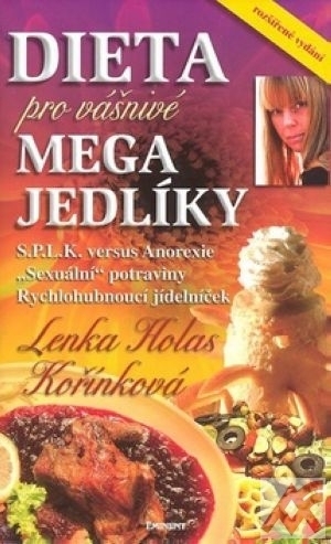 Dieta pro vášnivé megajedlíky