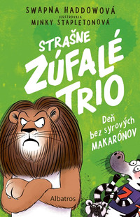 Strašne zúfalé trio 2 - Deň bez syrových makarónov