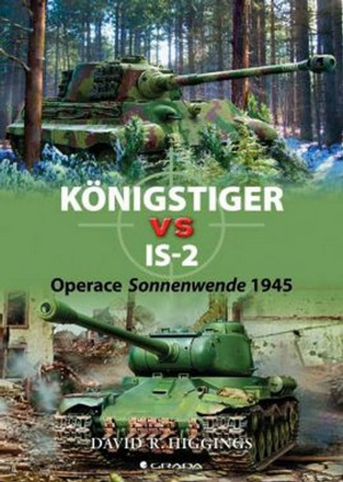 Königstiger vs IS-2. Operace Sonnenwende 1945