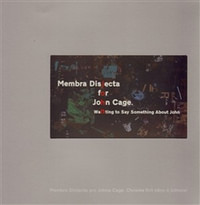 Membra Disjecta for John Cage + DVD