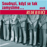 Soudruzi, když se tak zamyslíme