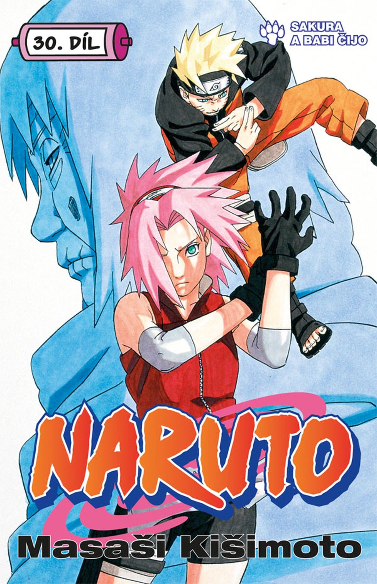 Naruto 30. Sakura a Babi Čijo