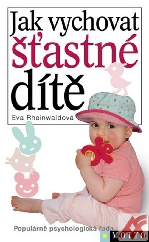 Jak vychovat šťastné dítě