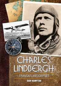 Charles Lindbergh: Transatlantický let