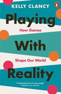 Playing With Reality