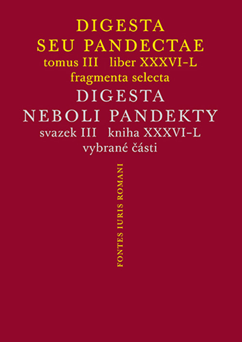 Digesta seu Pandectae III / Digesta neboli Pandekty III
