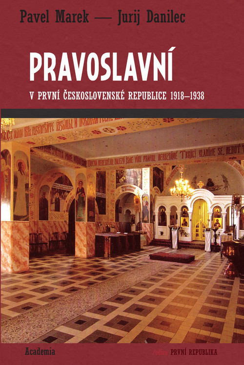 Pravoslavní v první Československé republice 1918-1938