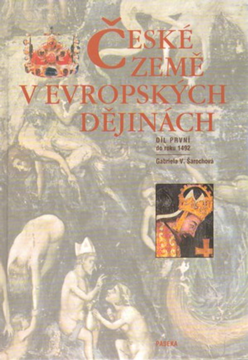 České země v evropských dějinách 1 - do roku 1492