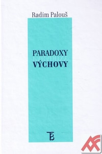 Paradoxy výchovy