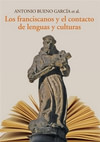 Los franciscanos y el contacto de lenguas y culturas