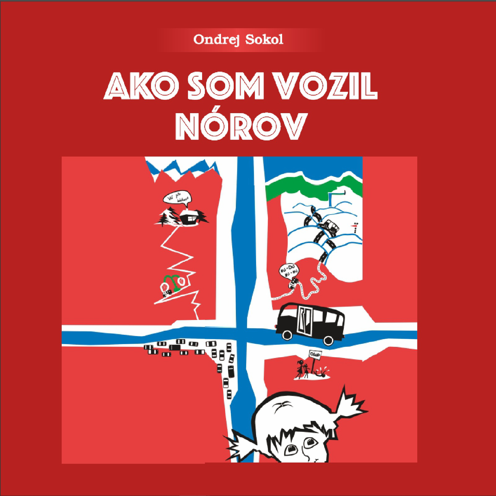 Ako som vozil Nórov