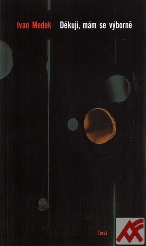 Kniha Děkuji, mám se výborně