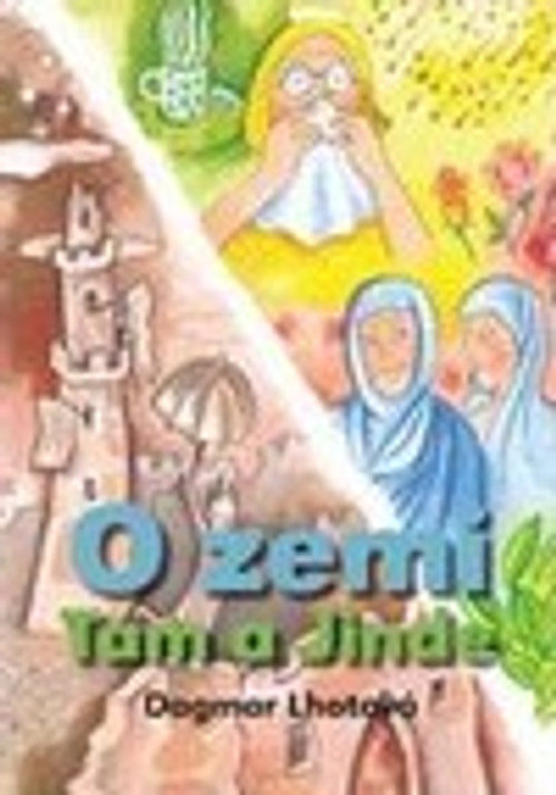 O zemi Tam a Jinde