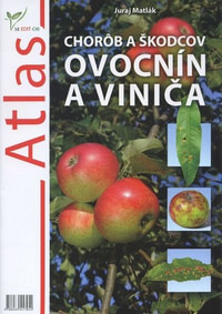 Atlas chorôb a škodcov ovocín a viniča