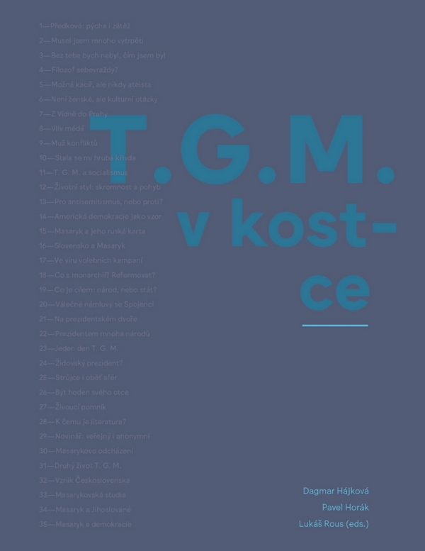 T.G.M. v kostce