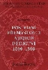 Poslední přemyslovci a jejich dědictví - I. kniha