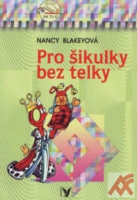 Pro šikulky bez telky