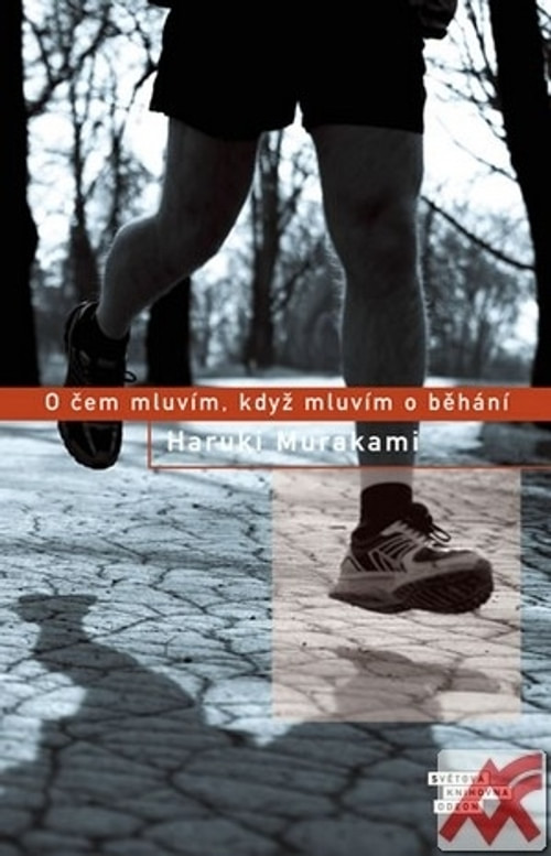 O čem mluvím, když mluvím o běhání