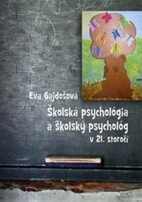 Školská psychológia a školský psychológ v 21. storočí