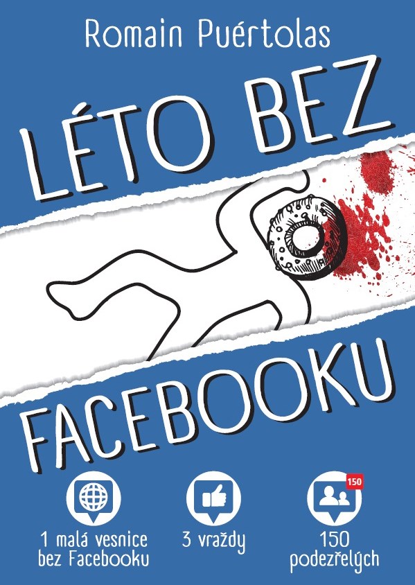 Léto bez Facebooku - Romain Puértolas,Helena Beguivinová