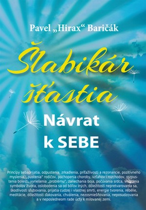 Šlabikár šťastia. Návrat k sebe