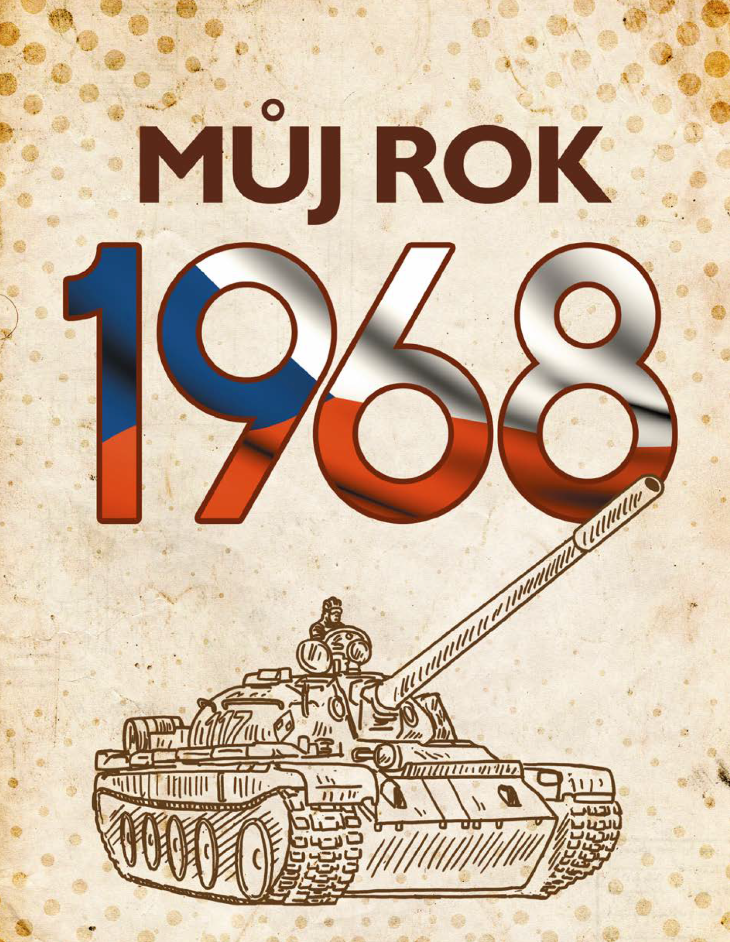 Můj rok 1968