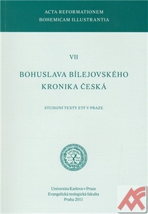 Bohuslava Bílejovského Kronika česká