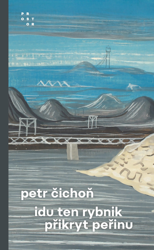 Idu ten rybnik přikryt peřinu