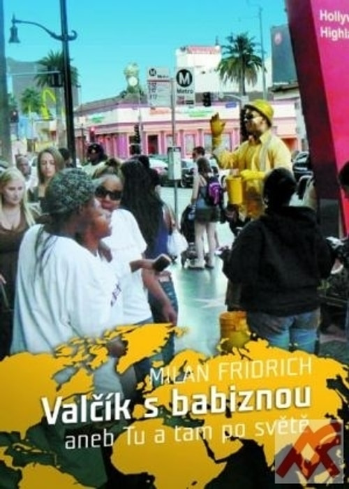 Valčík s babiznou aneb Tu a tam po světě