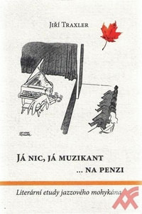 Já nic, já muzikant na penzi