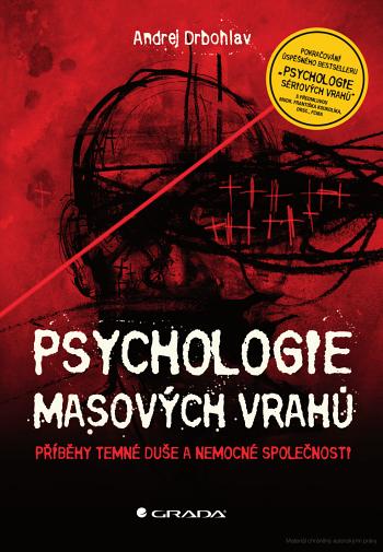 Psychologie masových vrahů