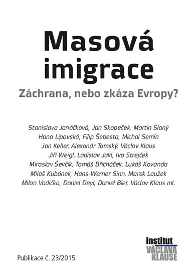 Masová imigrace. Záchrana, nebo zkáza Evropy?