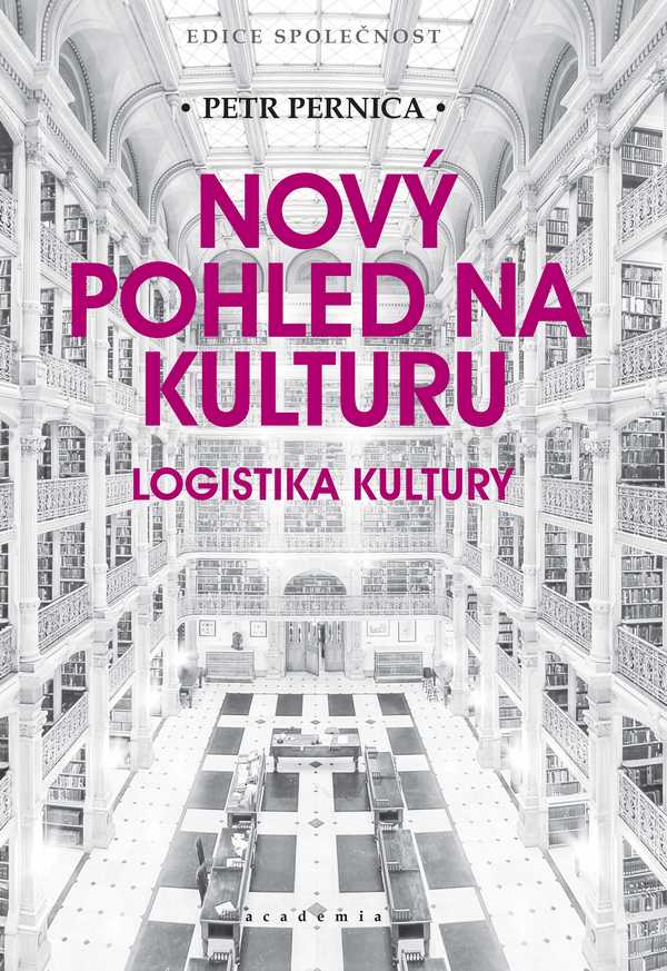 Nový pohled na kulturu. Logistika kultury