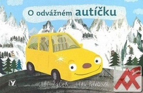 O odvážném autíčku