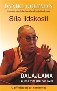 Síla lidskosti. Dalajlama a jeho vize pro náš svět