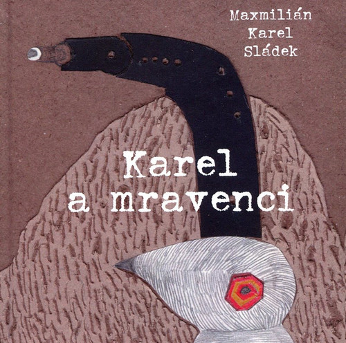 Karel a mravenci