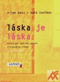 Láska je láska - knižka pre lesbickú, gejskú a bisexuálnu mládež