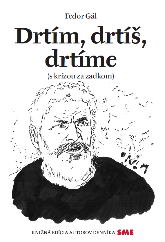 Drtím, drtíš, drtíme (s krízou za zadkom)