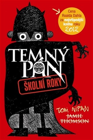 Temný pán 1. Školní roky