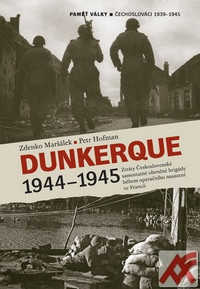 Dunkerque 1944 -1945. Ztráty Československé samostatné obrněné brigády