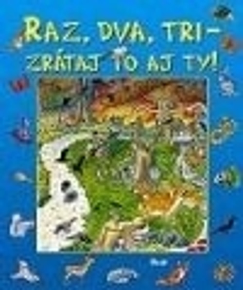 Raz, dva, tri - zrátaj to aj ty !
