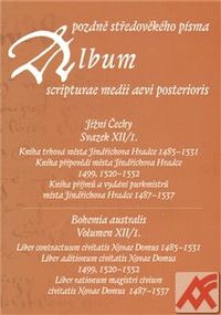 Album pozdně středověkého písma - Svazek XII./1