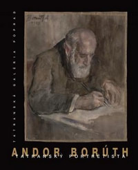 Andor Borúth. Tatranský portrétista
