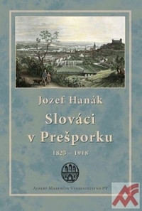 Slováci v Prešporku 1825-1918