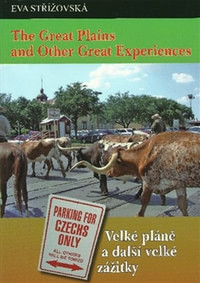 The Great Plains and Other Great Experiences / Velké pláně a další velké zážitky
