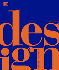 Design: The Definitive Visual Guide